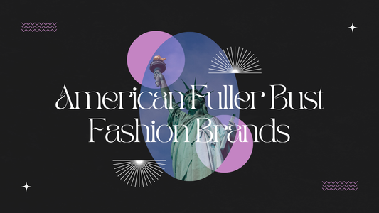 fuller bust fashion